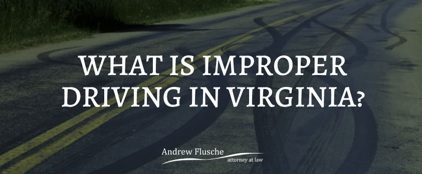 improper driving virginia