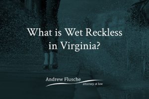 wet reckless