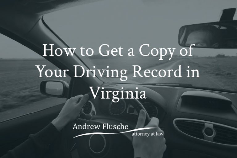 How to Get a Copy of Your VA Driving Record Flusche & Fitz