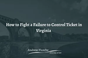 how to fight failure to control ticket